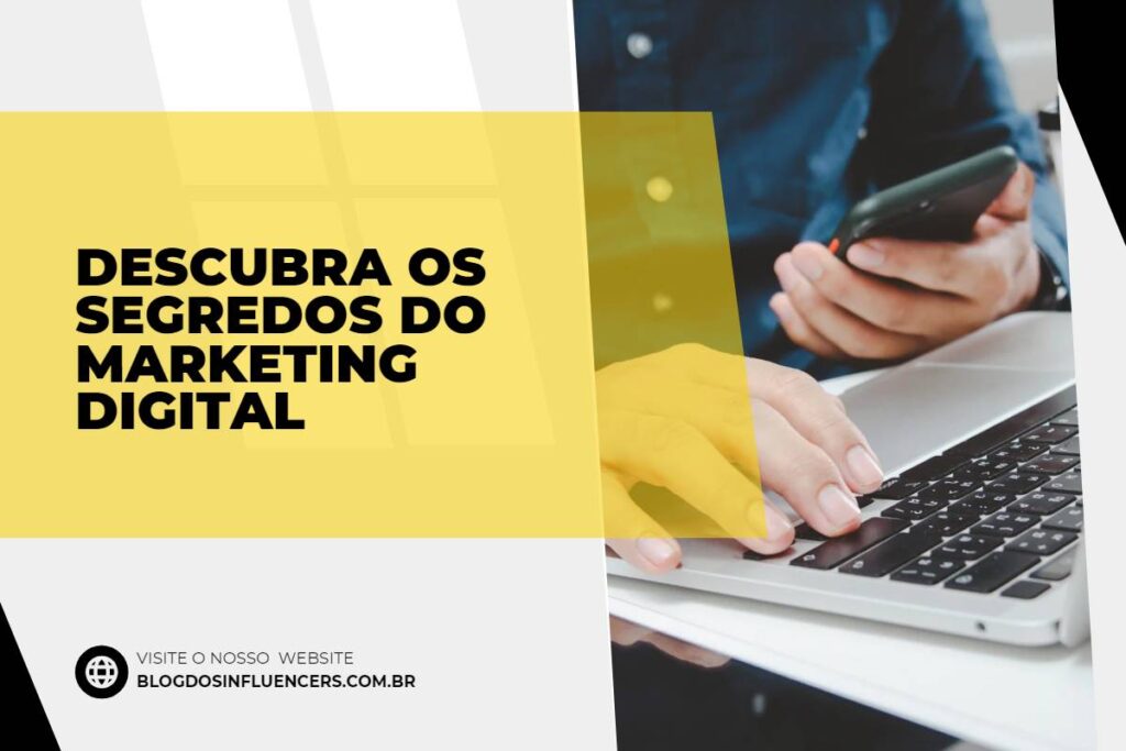Descubra os segredos do marketing digital